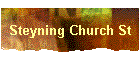 Steyning Church St