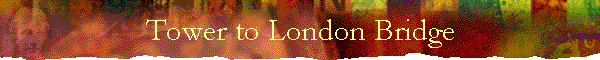 Tower to London Bridge