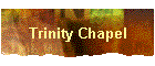 Trinity Chapel