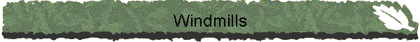 Windmills