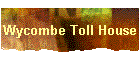 Wycombe Toll House